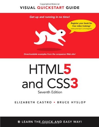 HTML5 & CSS3 VISUAL QUICKSTART GUIDE (7TH EDITION) By Elizabeth Castro & Bruce