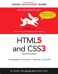 HTML5 & CSS3 VISUAL QUICKSTART GUIDE (7TH EDITION) By Elizabeth Castro & Bruce