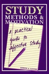 Study Methods & Motivation: A Practical Guide to Effective Study