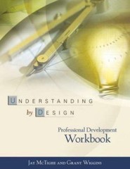 Understanding by Design Professional Development Workbook by Jay McTighe and…