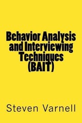 Behavior Analysis and Interviewing Techniques (BAIT) – paperback Varnell, St…