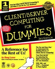 CLIENT/SERVER COMPUTING FOR DUMMIES (CLIENT SERVER By Doug Lowe **Excellent**