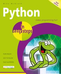 Python in easy steps: Covers Python 3.7 – Paperback By McGrath, Mike – GOOD