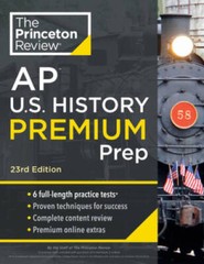Princeton Review AP US History Premium Prep, 2024: 6 Practice Tests C – GOOD