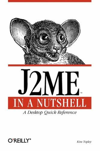 J2ME in a Nutshell (O’Reilly Java)