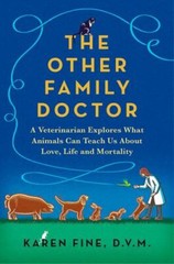 The Other Family Doctor: A Veterinarian Ex- 9780593466896, hardcover, Karen Fine