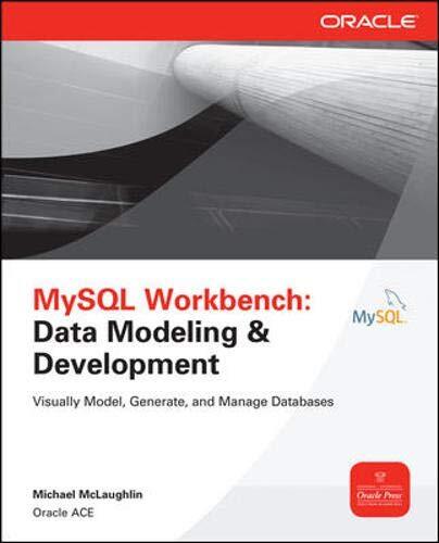 MySQL Workbench: Data Modeling & Development (Oracle Press) by Mclaughlin New-,