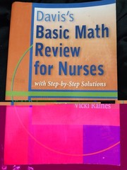 Davis’s Basic Math Review for Nurses by F.A. Davis Company 2009