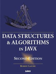 Data Structures and Algorithms in Java by Lafore, Robert