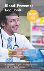 BLOOD PRESSURE LOG BOOK — POCKET SIZE (5X8 IN): TRACK By Pete Swan *BRAND NEW*