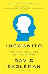 Incognito: The Secret Lives of the – Paperback, by Eagleman David – Very Good c