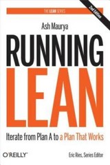Running Lean: Iterate from Plan A to a Plan That Works (Lean (O’Reilly)) – GOOD