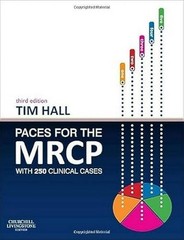 NEW: PACES for the MRCP : With 250 Clinical Cases by Hall Tim -9780702051418