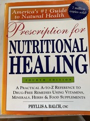 Prescription for Nutritional Healing, 4th E- paperback, 9781583332368, Balch CNC