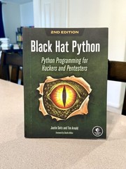 Black Hat Python, 2nd Edition : Python Programming for… by T. Arnold & J. Seitz