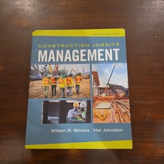 Construction Jobsite Management by William R. Mincks and Hal Johnston