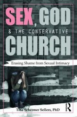Sex, God, and the Conservative Church by