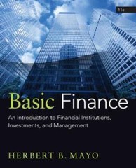 Basic Finance: An Introduction to Financial Institutions, Investments, an – GOOD