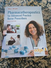 Pharmacotherapeutics for Advanced Practice Nurse Prescribers by Woo & Wright