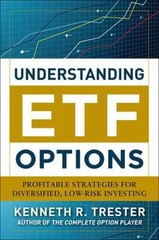 Kenneth Trester Understanding ETF Options: Profitable Strategies for (Hardback)