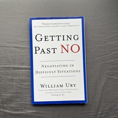 Getting Past No : Negotiating in Difficult Situations by William Ury (1993,…