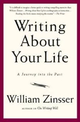Writing About Your Life: A Journey into the Past – Paperback – VERY GOOD