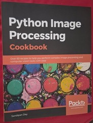 Python Image Processing Cookbook complex image processing computer vision tasks